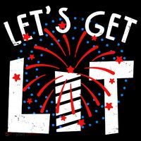 Let's Get Lit Memorial Day 4th of July Fireworks Poster