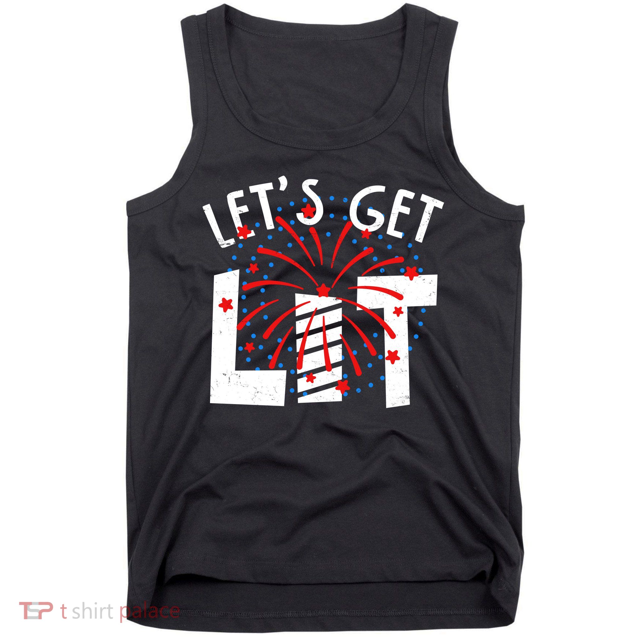 Let's Get Lit Memorial Day 4th of July Fireworks Tank Top