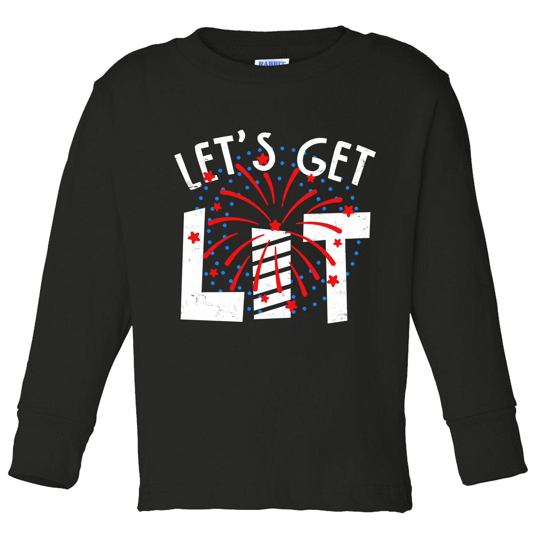 Let's Get Lit Memorial Day 4th of July Fireworks Toddler Long Sleeve Shirt