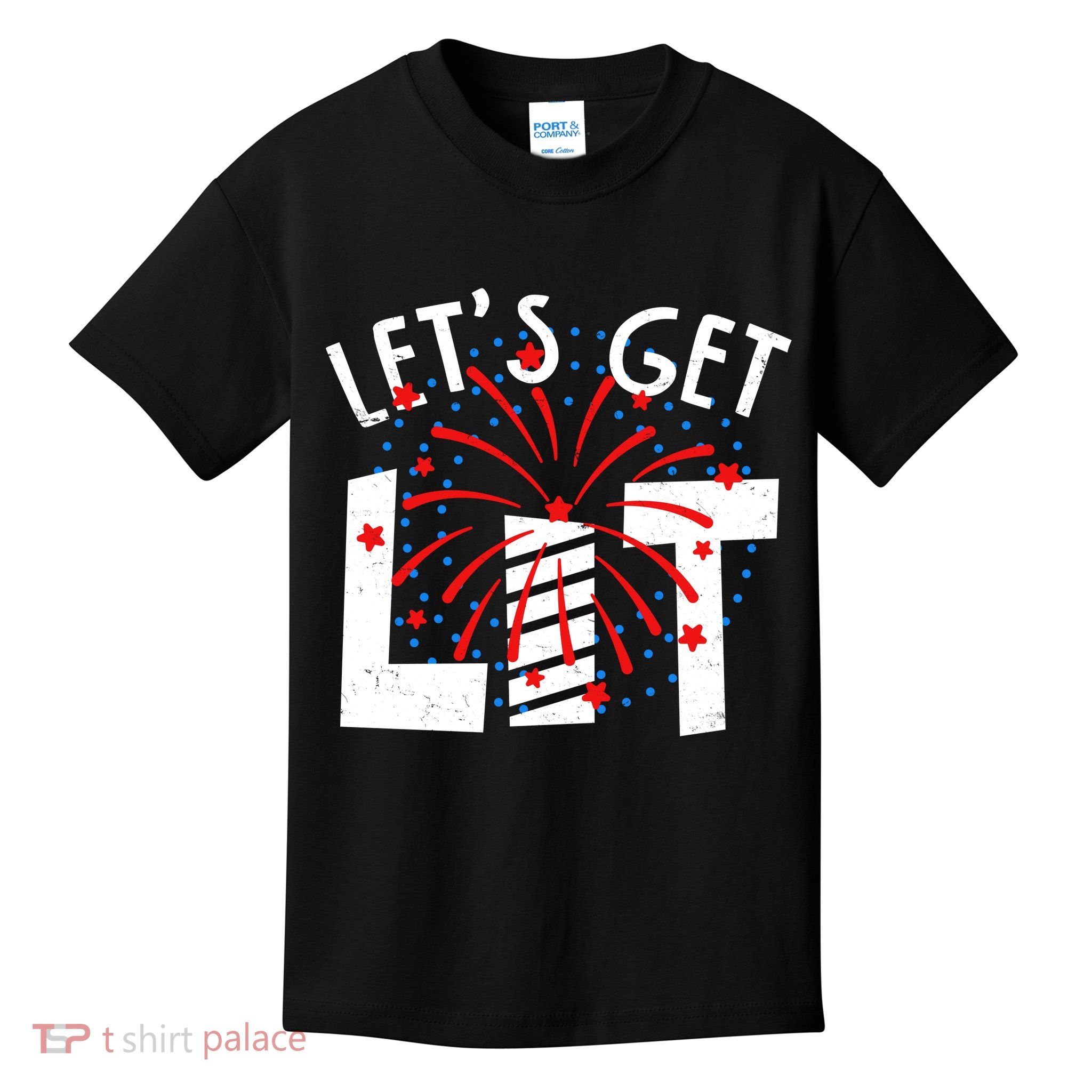 Let's Get Lit Memorial Day 4th of July Fireworks Kids T-Shirt