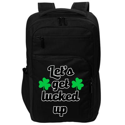 Let's Get Lucked Up Impact Tech Backpack