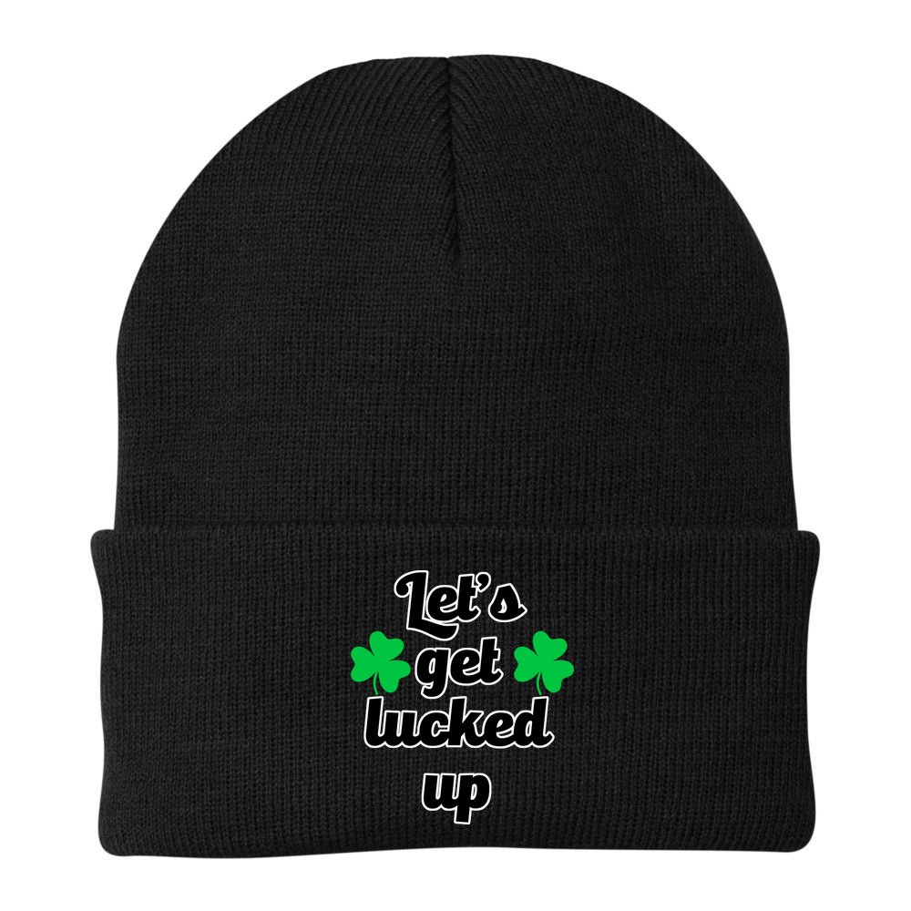 Let's Get Lucked Up Beanie