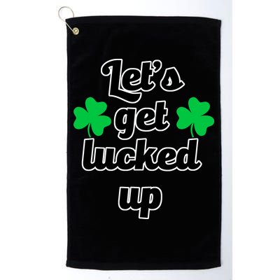 Let's Get Lucked Up Golf Towel