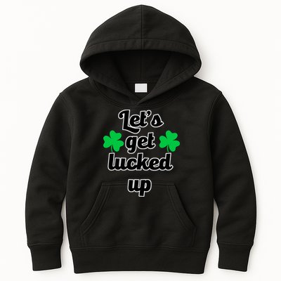 Let's Get Lucked Up Kids Hoodie