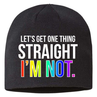 Let's Get One Thing Straight I'm Not Funny LGBT Sustainable Beanie