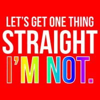 Let's Get One Thing Straight I'm Not Funny LGBT Premium T-Shirt