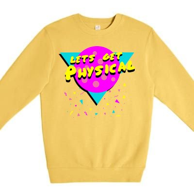 Lets Get Physical Retro 80s  Premium Crewneck Sweatshirt