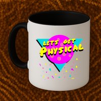 Lets Get Physical Retro 80s  Mug