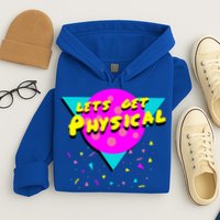 Lets Get Physical Retro 80s  Hoodie