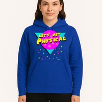 Lets Get Physical Retro 80s  Hoodie