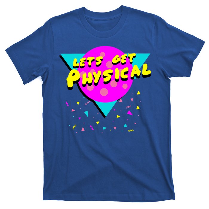 Lets Get Physical Retro 80s  T-Shirt