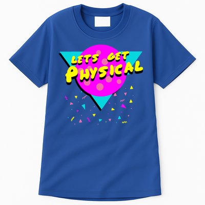 Lets Get Physical Retro 80s  Tall T-Shirt