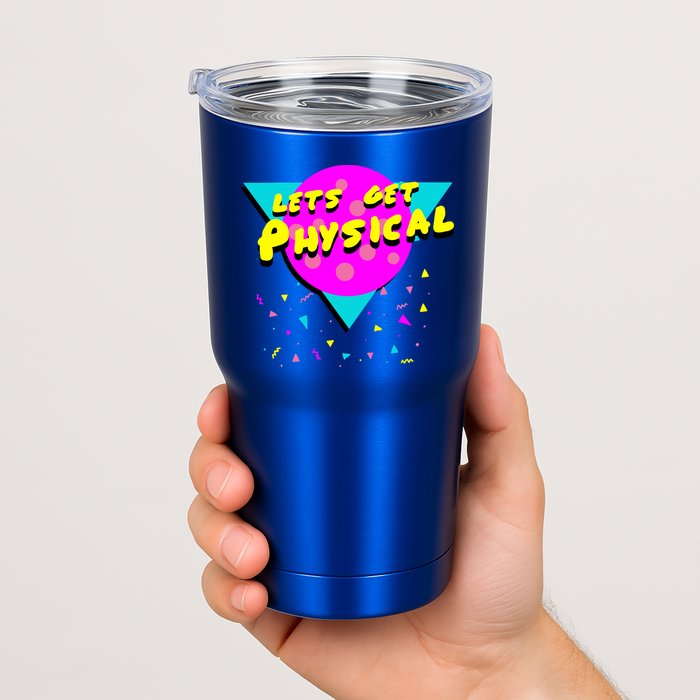 Lets Get Physical Retro 80s  Tumbler