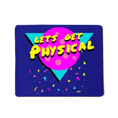 Lets Get Physical Retro 80s  Mousepad