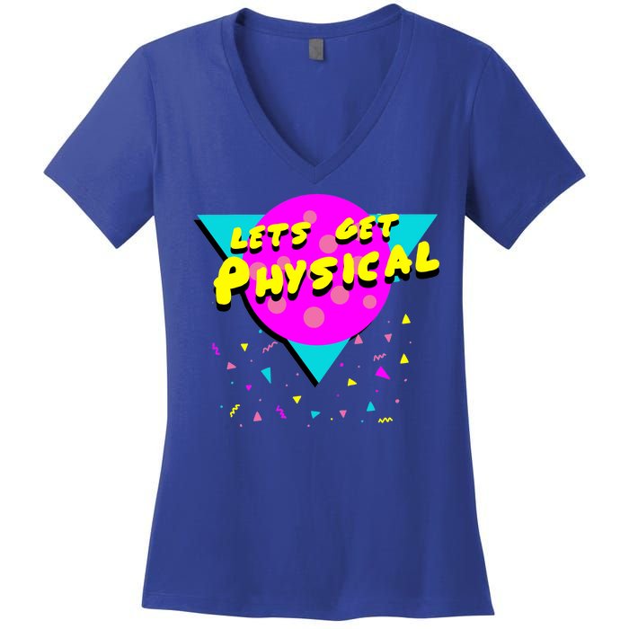 Lets Get Physical Retro 80s  Women's V-Neck T-Shirt