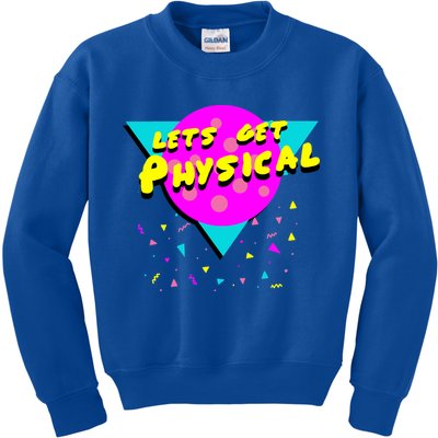 Lets Get Physical Retro 80s  Kids Sweatshirt