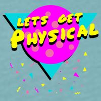 Lets Get Physical Retro 80s  Sueded Cloud Jersey T-Shirt