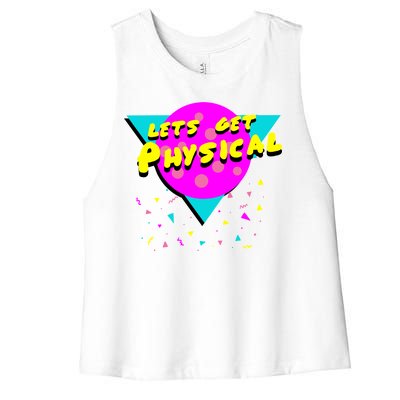 Lets Get Physical Retro 80s  Women's Racerback Cropped Tank