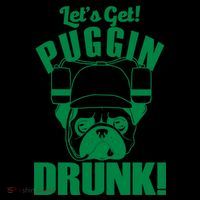 Let's Get Puggin Drunk Mug