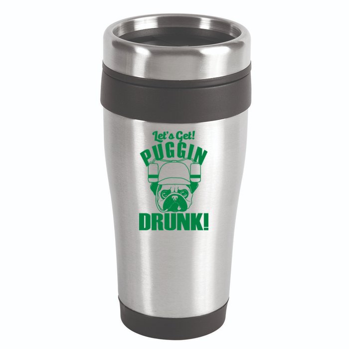 Let's Get Puggin Drunk 16oz Travel Tumbler
