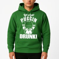 Let's Get Puggin Drunk Hoodie