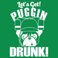 Let's Get Puggin Drunk Magnet
