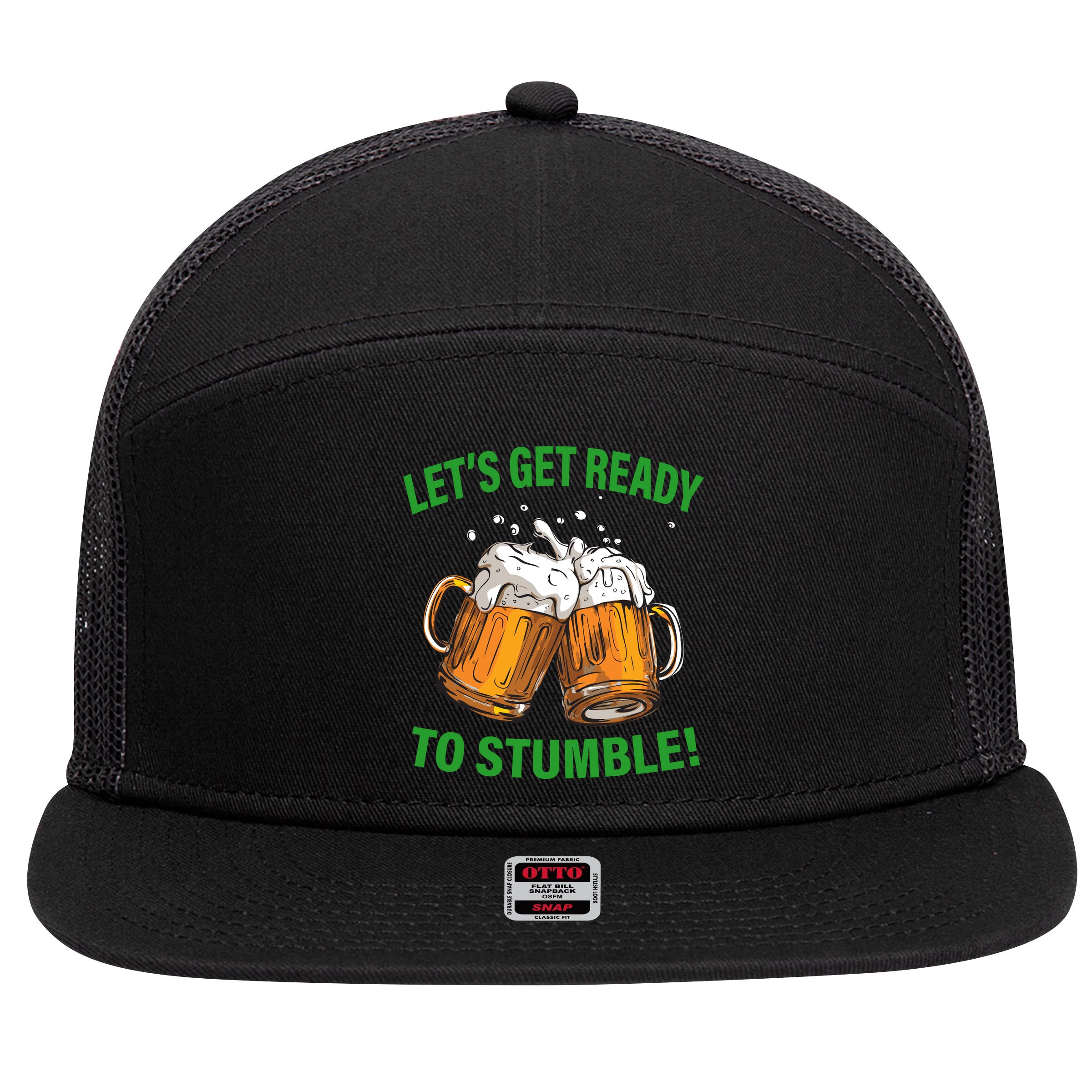 Lets get ready to stumble 7 Panel Mesh Trucker Snapback Hat