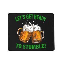 Let's Get Ready To Stumble Mousepad