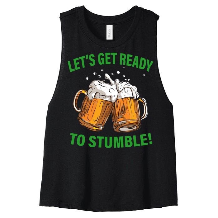 Lets get ready to stumble Women's Racerback Cropped Tank