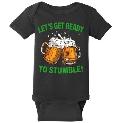 Lets get ready to stumble Baby Bodysuit