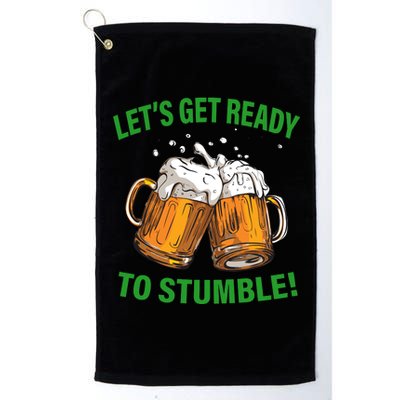 Let's Get Ready To Stumble Platinum Collection Golf Towel