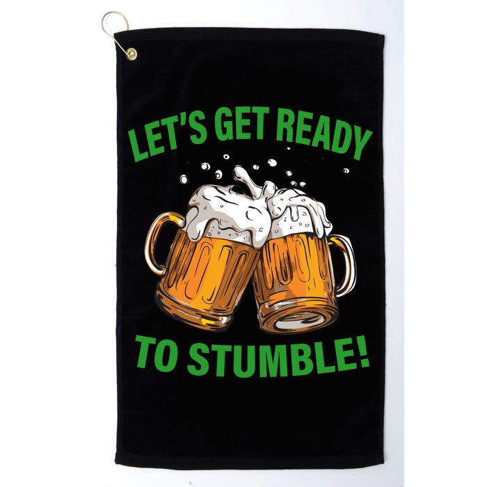 Lets get ready to stumble Golf Towel