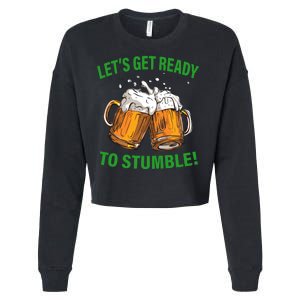 Lets get ready to stumble Cropped Pullover Crew