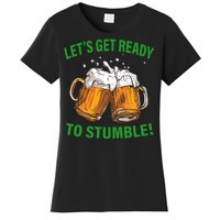 Let's Get Ready To Stumble Women's T-Shirt