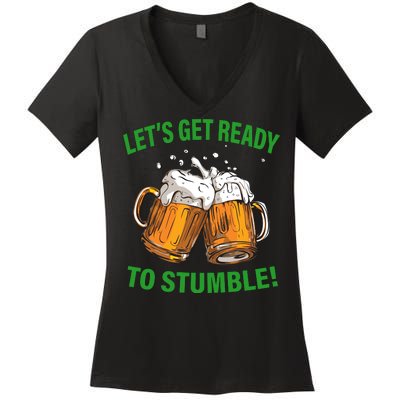 Let's Get Ready To Stumble Women's V-Neck T-Shirt