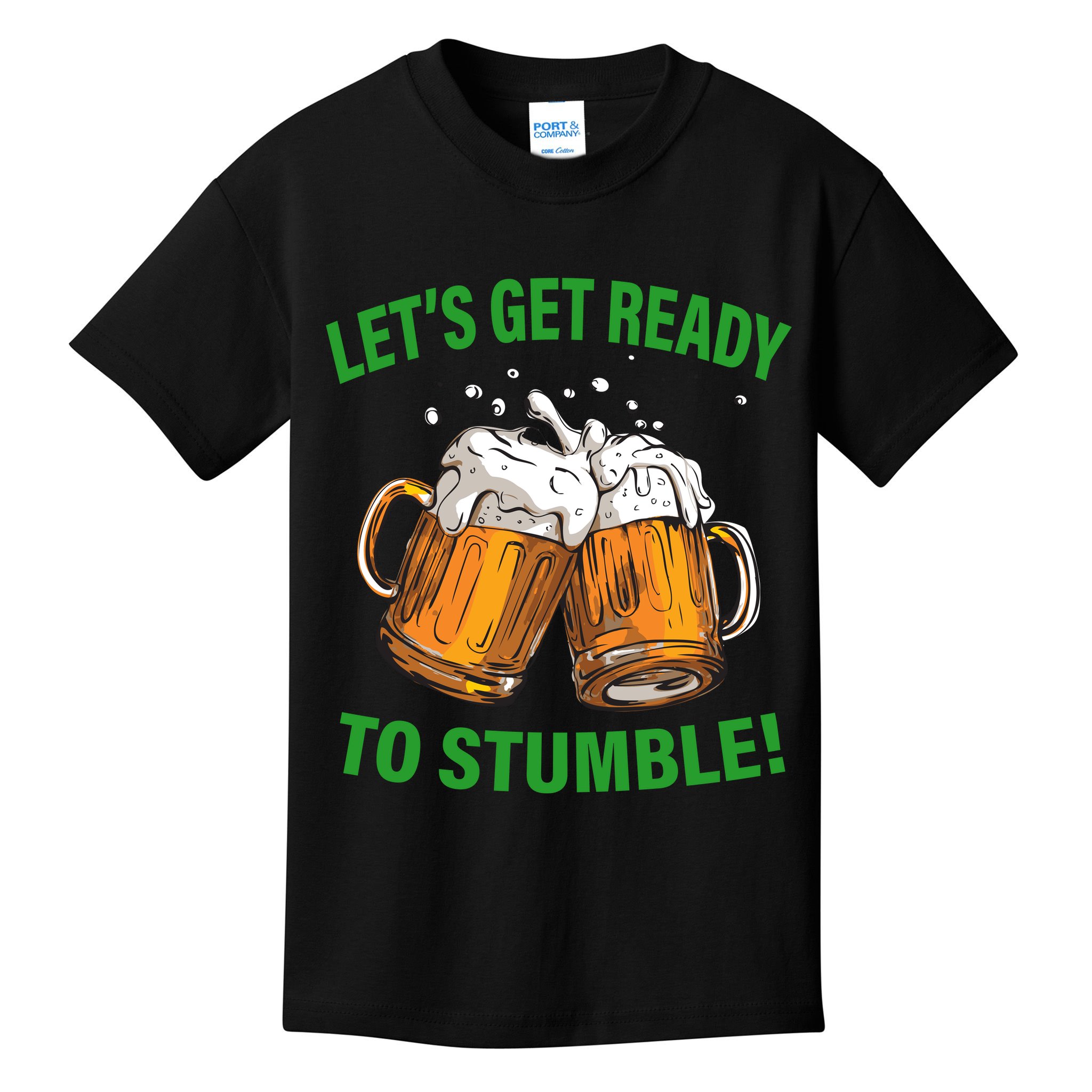 Lets get ready to stumble Kids T-Shirt