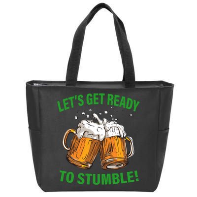 Let's Get Ready To Stumble Zip Tote Bag