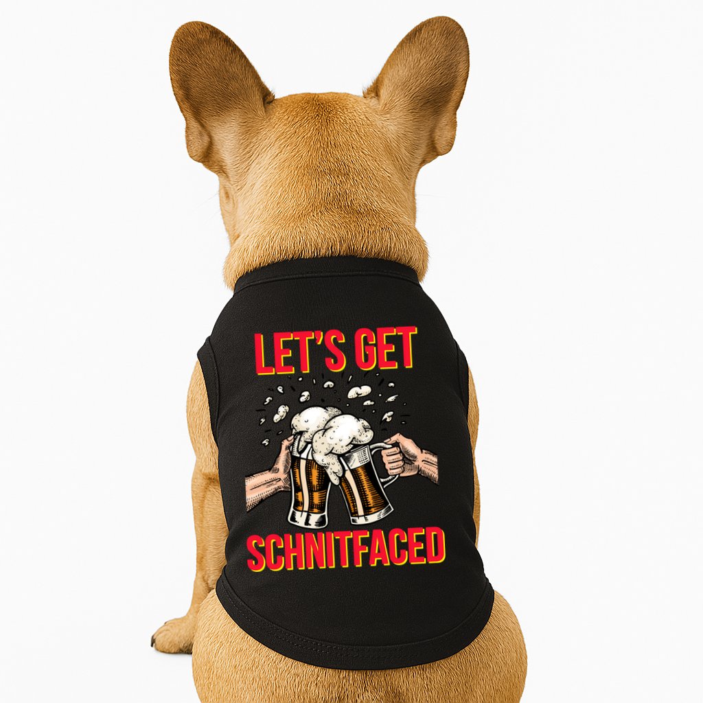 Let's Get Schnitfaced Doggie Tank