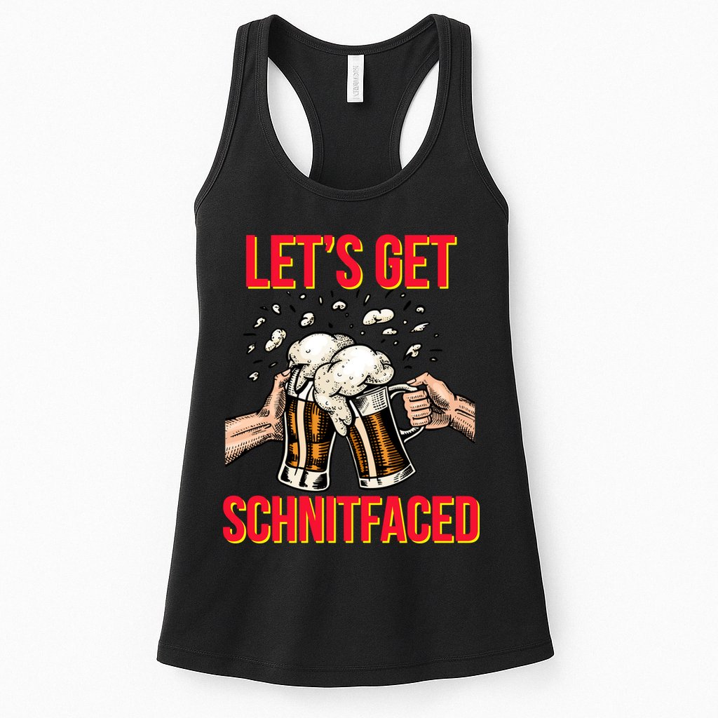 Let's Get Schnitfaced Womens Tank Top