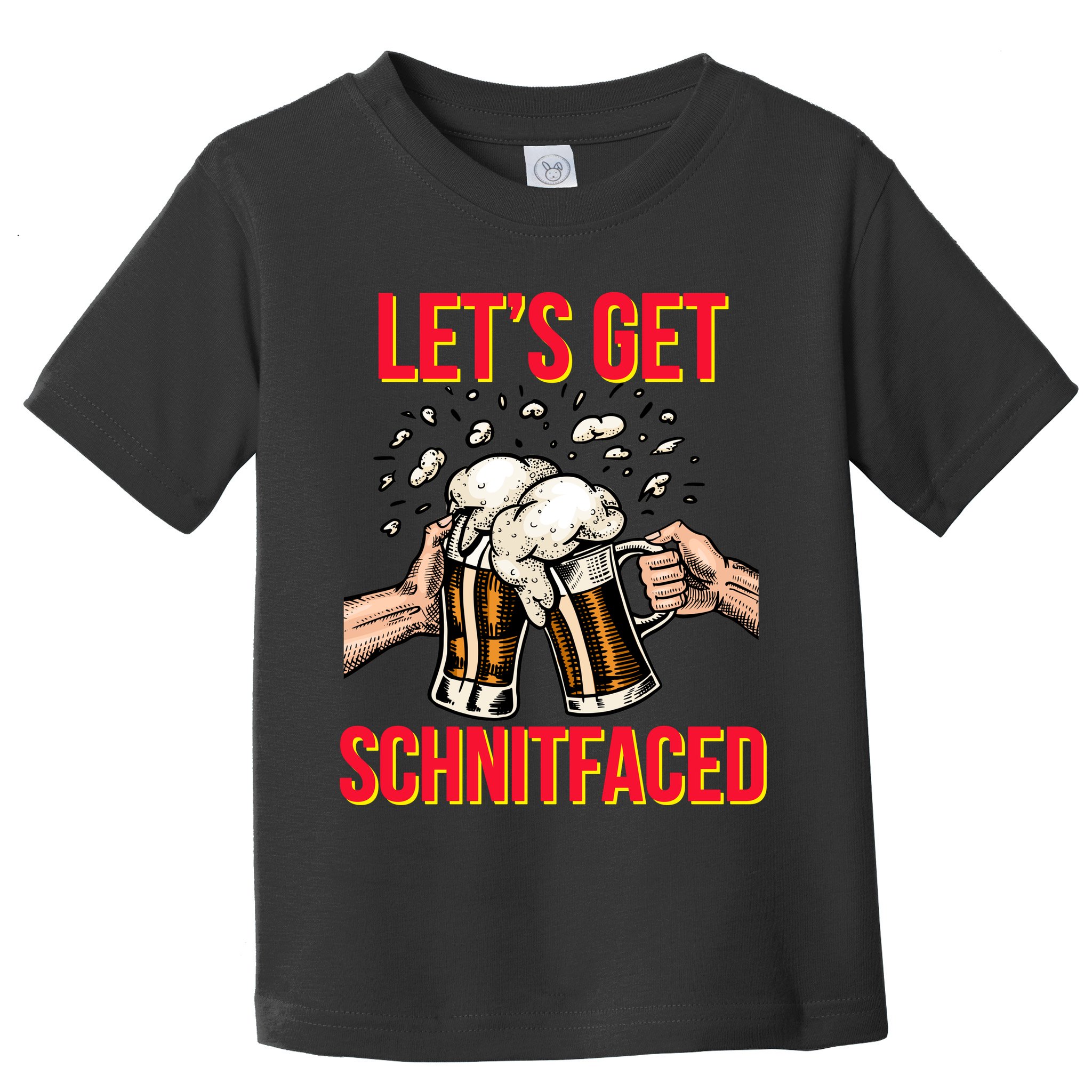 Let's Get Schnitfaced Toddler T-Shirt