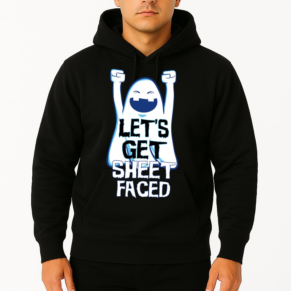 Let's Get Sheet Faced Hoodie