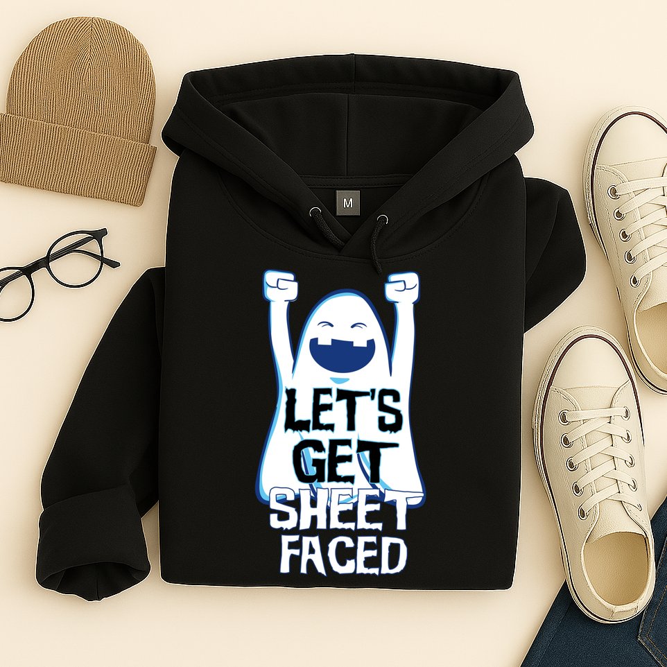 Let's Get Sheet Faced Hoodie