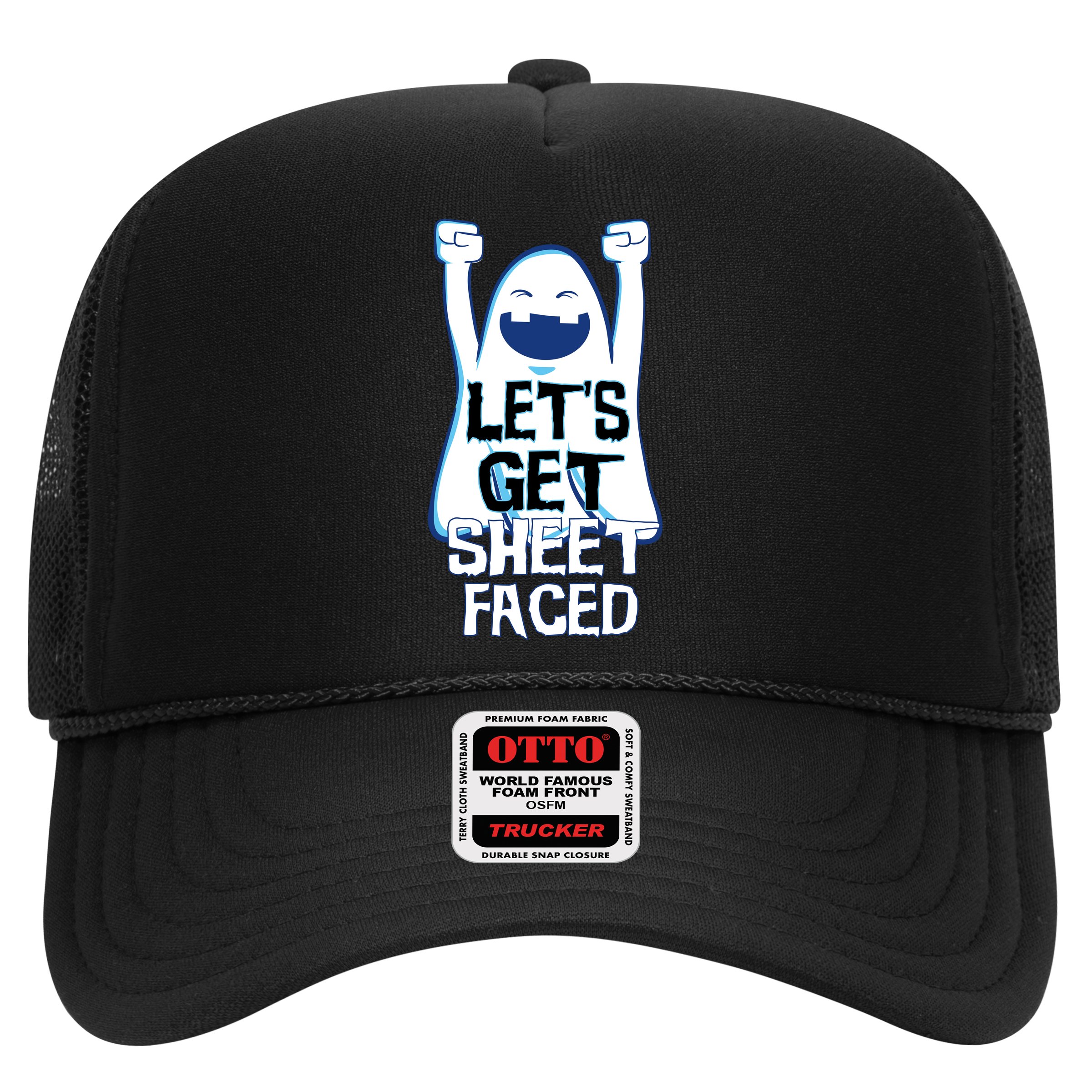 Let's Get Sheet Faced Hat