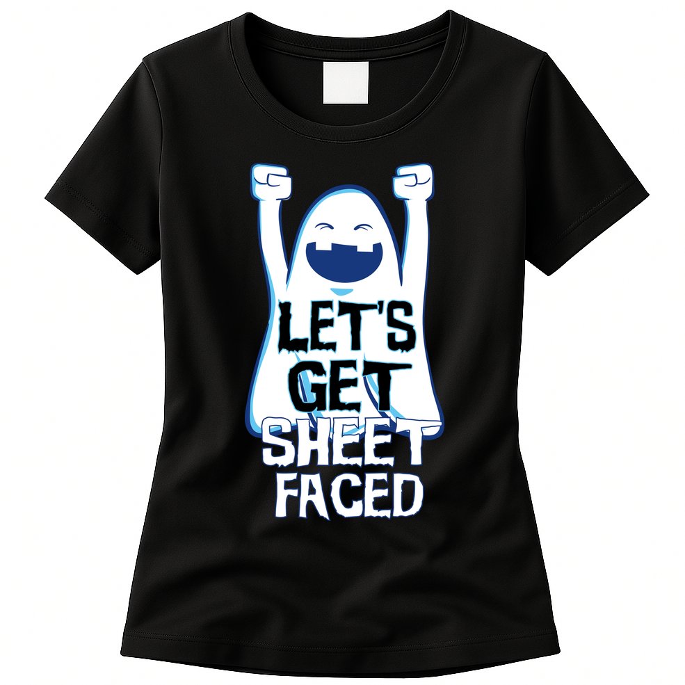 Let's Get Sheet Faced Womens T-Shirt