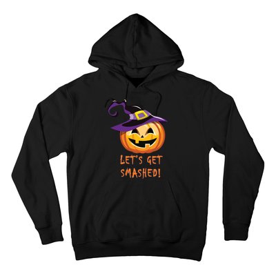 Let's Get Smashed Funny Halloween Hoodie