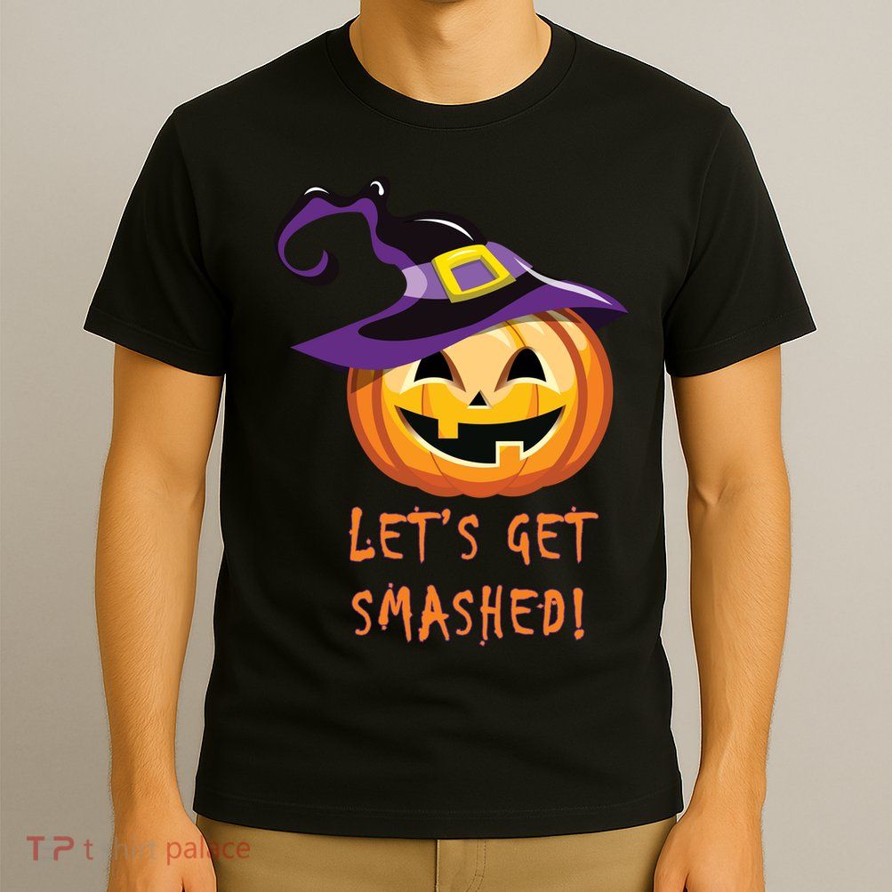 Let's Get Smashed Funny Halloween T-Shirt