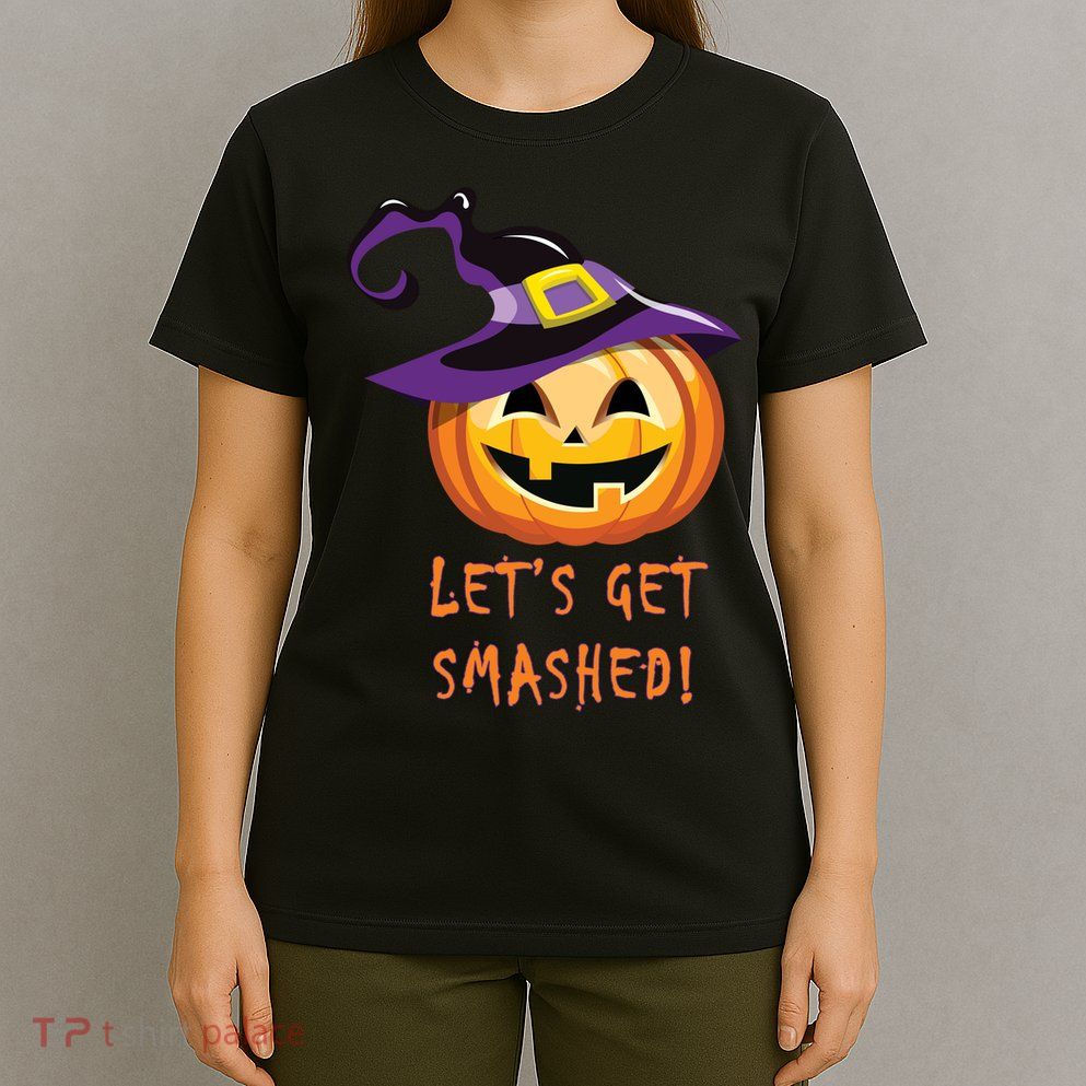 Let's Get Smashed Funny Halloween T-Shirt