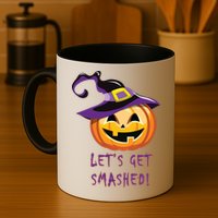 Let's Get Smashed Funny Halloween Mug