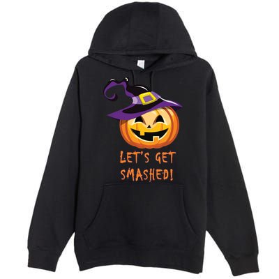 Let's Get Smashed Funny Halloween Premium Pullover Hoodie