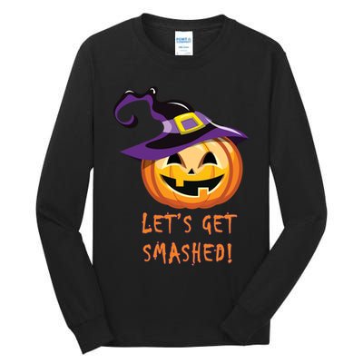 Let's Get Smashed Funny Halloween Tall Long Sleeve T-Shirt